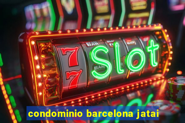 condominio barcelona jatai